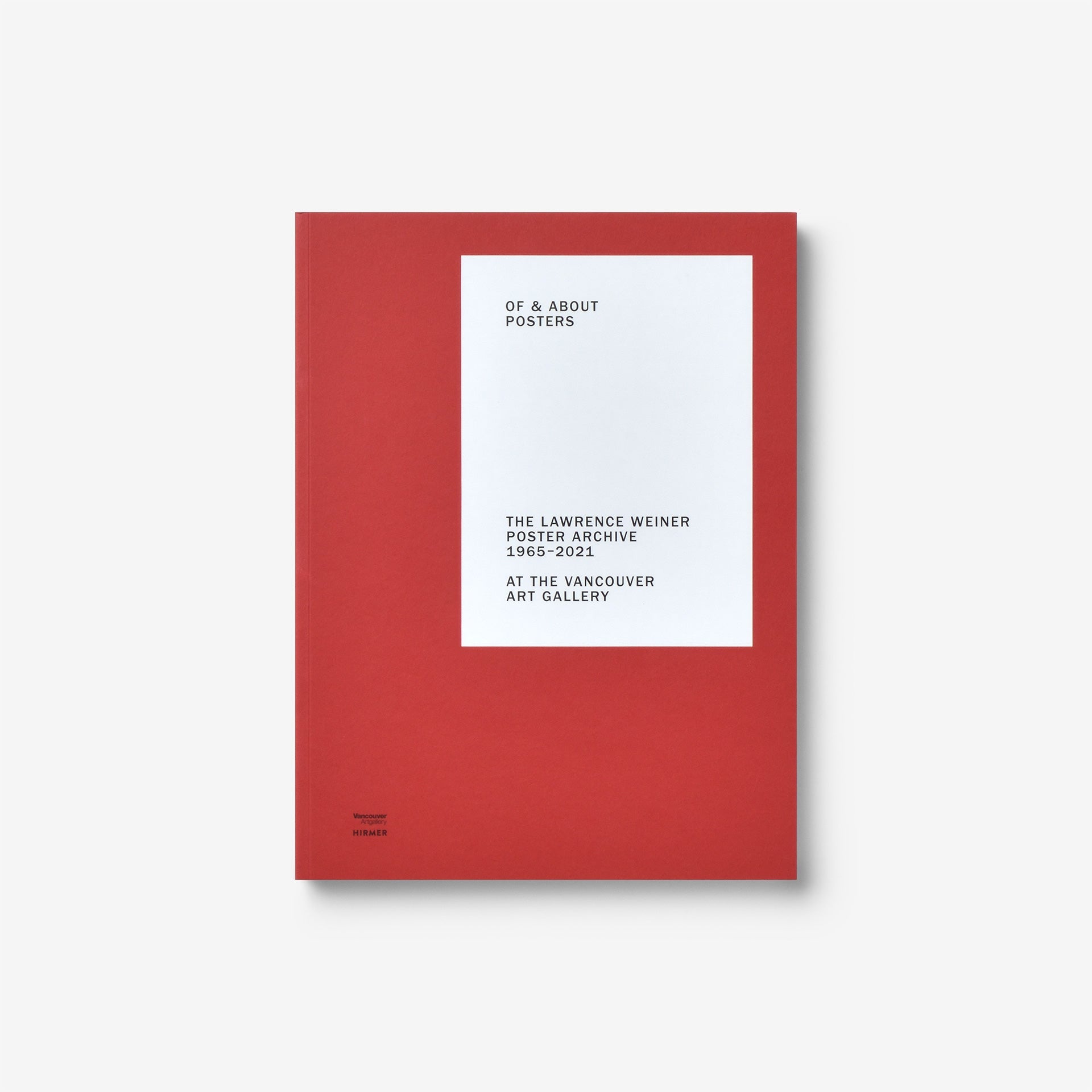 Of and About Posters: The Lawrence Weiner Poster Archive (1965-2021)