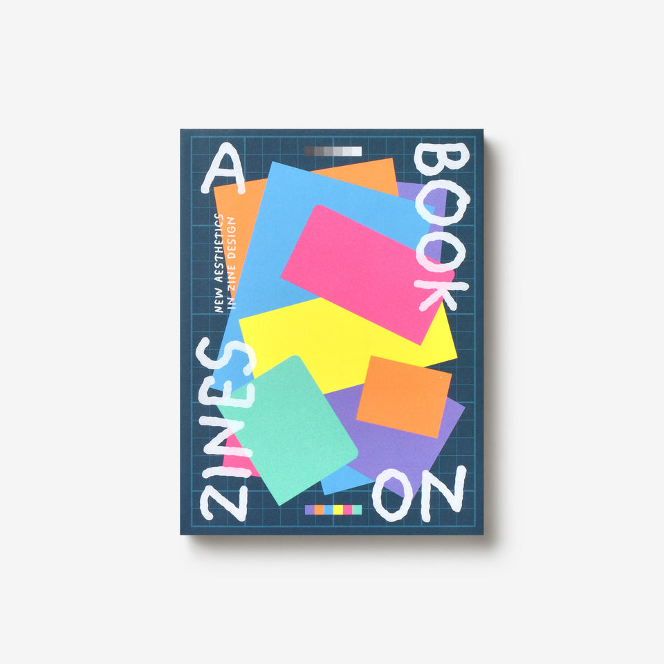 A Book on Zines: New Aesthetics in Zine Design