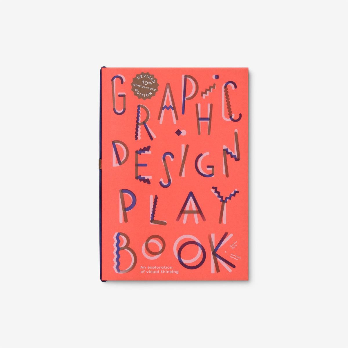 Graphic Design Play Book: An Exploration of Visual Thinking (Second Edition)