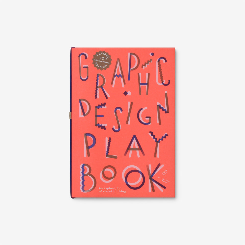 Graphic Design Play Book: An Exploration of Visual Thinking (Second Edition)
