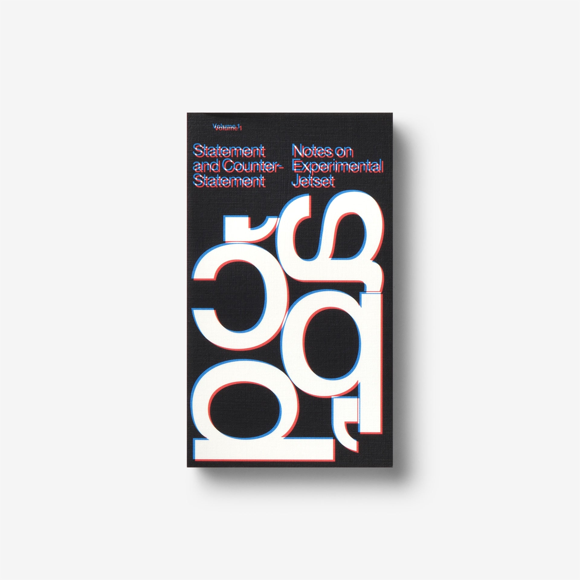 Statement and Counter-Statement (Notes on Experimental Jetset / Vol. 1)