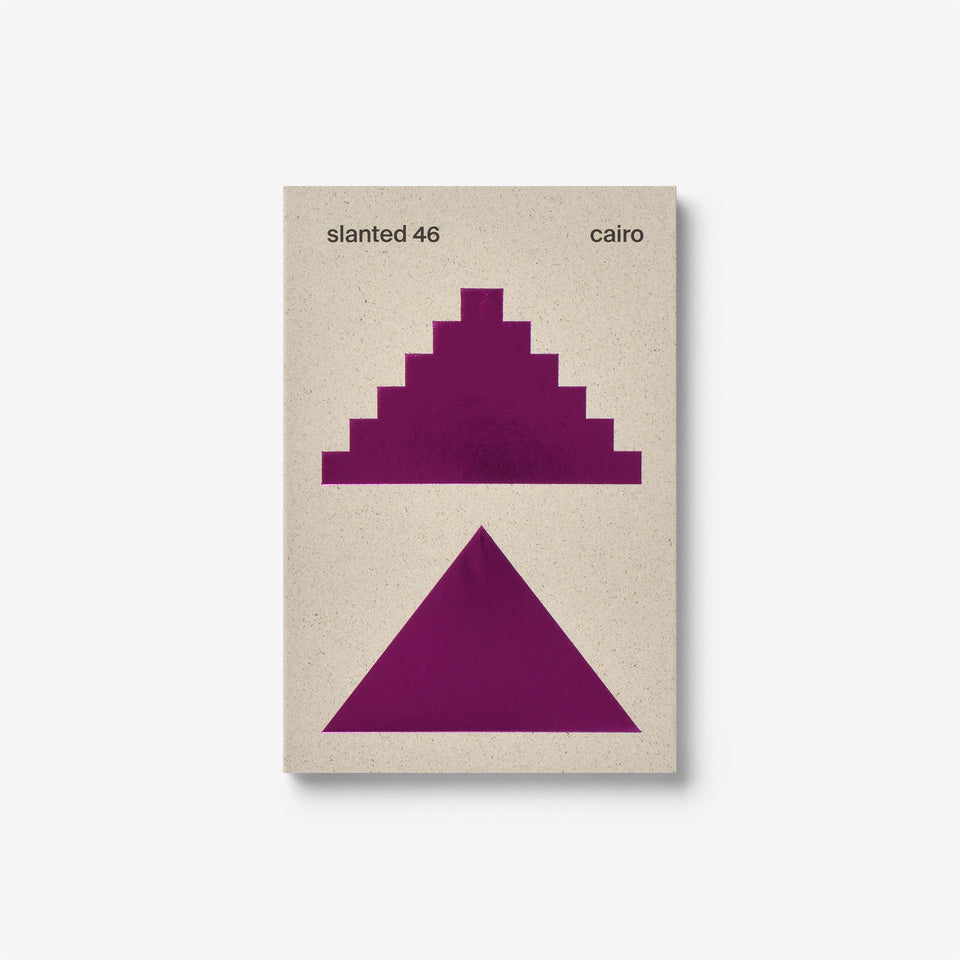 Slanted Magazine #46: Cairo