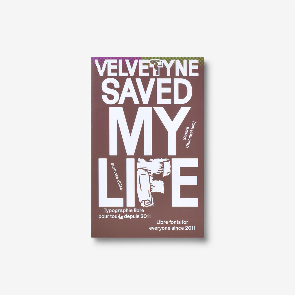 Velvetyne Saved My Life, Libre Fonts for Everyone Since 2011
