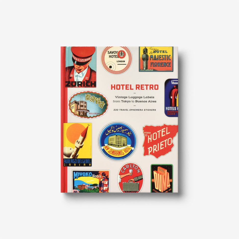 Hotel Retro: Vintage Luggage Labels from Tokyo to Buenos Aires (330 Travel Ephemera Stickers)